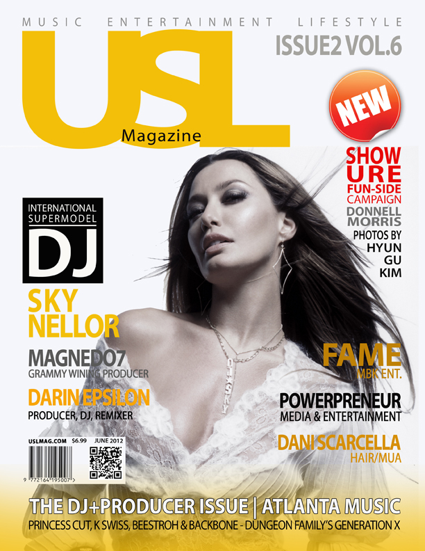 DJ Sky Nellor covers USL Magazine's June 2012 Issue 2 Vol. 6